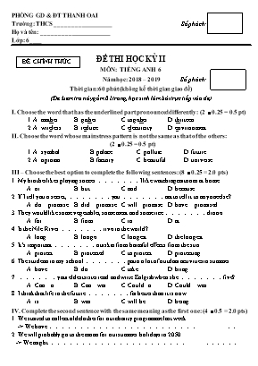 Đề thi học kỳ II môn Tiếng Anh 6 - Năm học 2018-2019 - Phòng GD và ĐT Thanh Oai (Có đáp án)